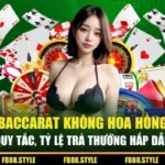 baccarat khong hoa hong