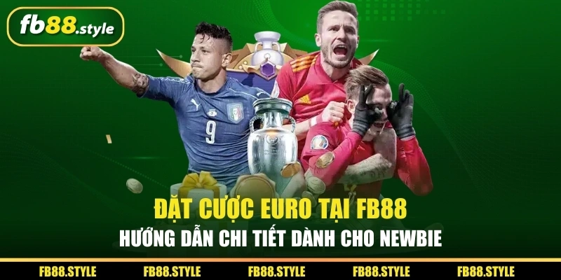 dat cuoc euro tai fb88