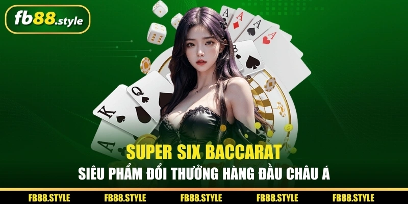 super six baccarat