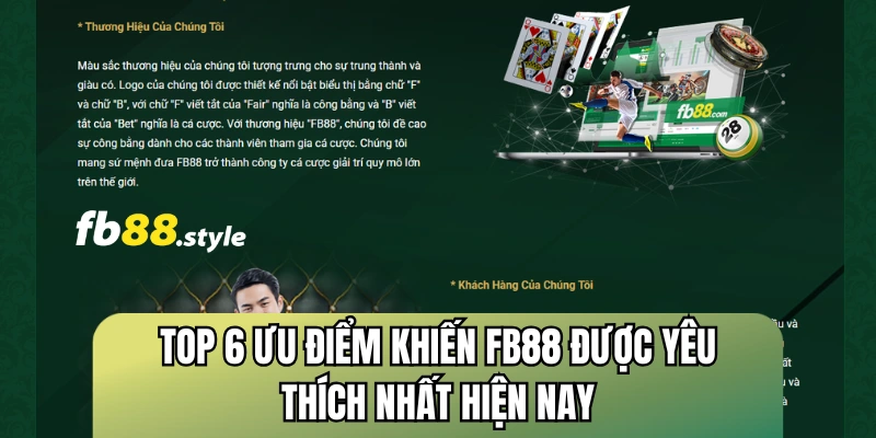 Top 6 ưu điểm khiến FB88 được yêu thích nhất hiện nay